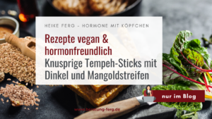Mehr über den Artikel erfahren Knusprige Temeph-Sticks mit Dinkel und Mangoldstreifen