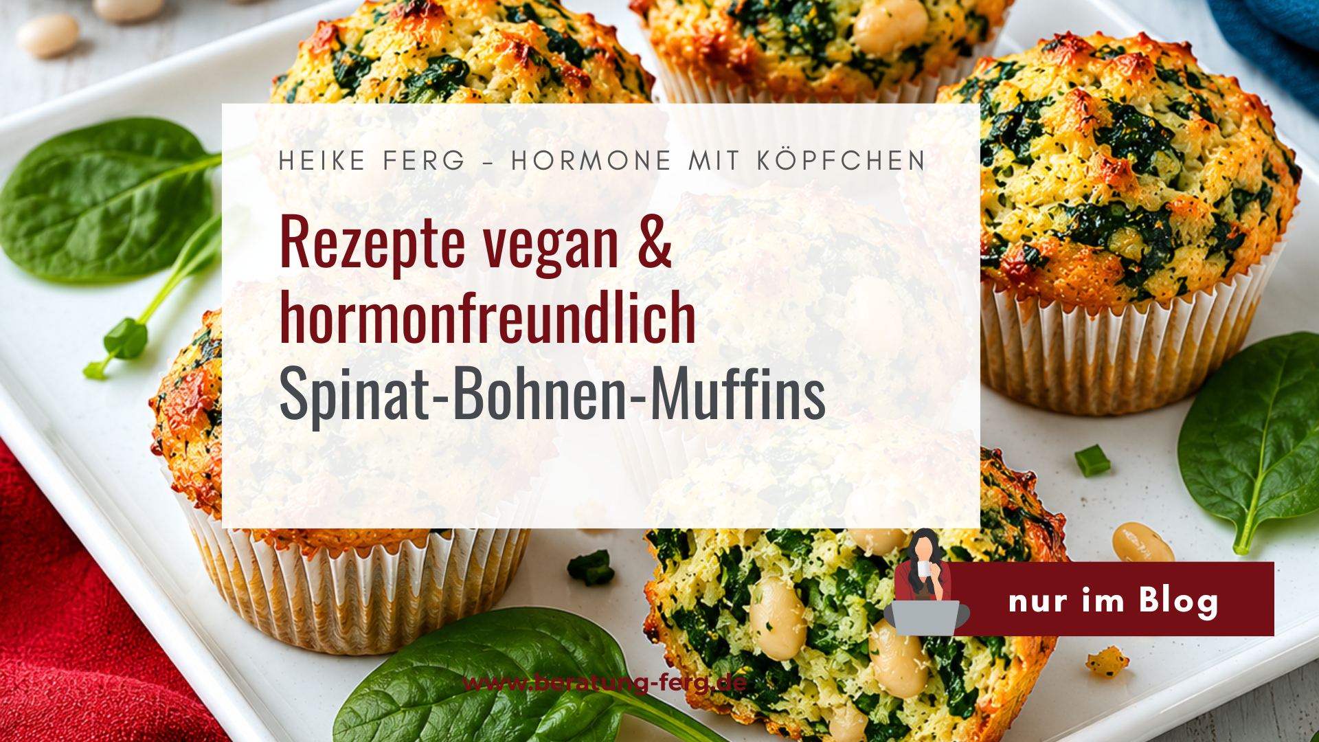 Du betrachtest gerade <h1 class="entry-title">Rezept vegan & hormonfreundlich: Würzige Spinat-Bohnen-Muffins</h1>