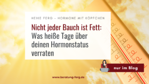 Hormoncoach Ferg Blog Fett, Blähbauch oder Hormone