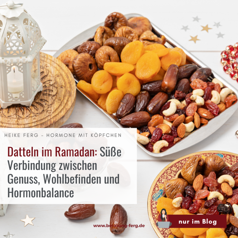 Datteln im Ramadan für Frauen in der Perimenopause und den Wechseljahren – Hormoncoach Heike Ferg
