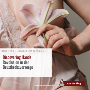Mehr über den Artikel erfahren Blinde Tastexpertinnen retten Leben: Discovering Hands – Revolution in der Brustkrebsvorsorge