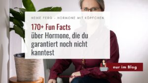 Mehr über den Artikel erfahren 170+ Fun Facts über Hormone
