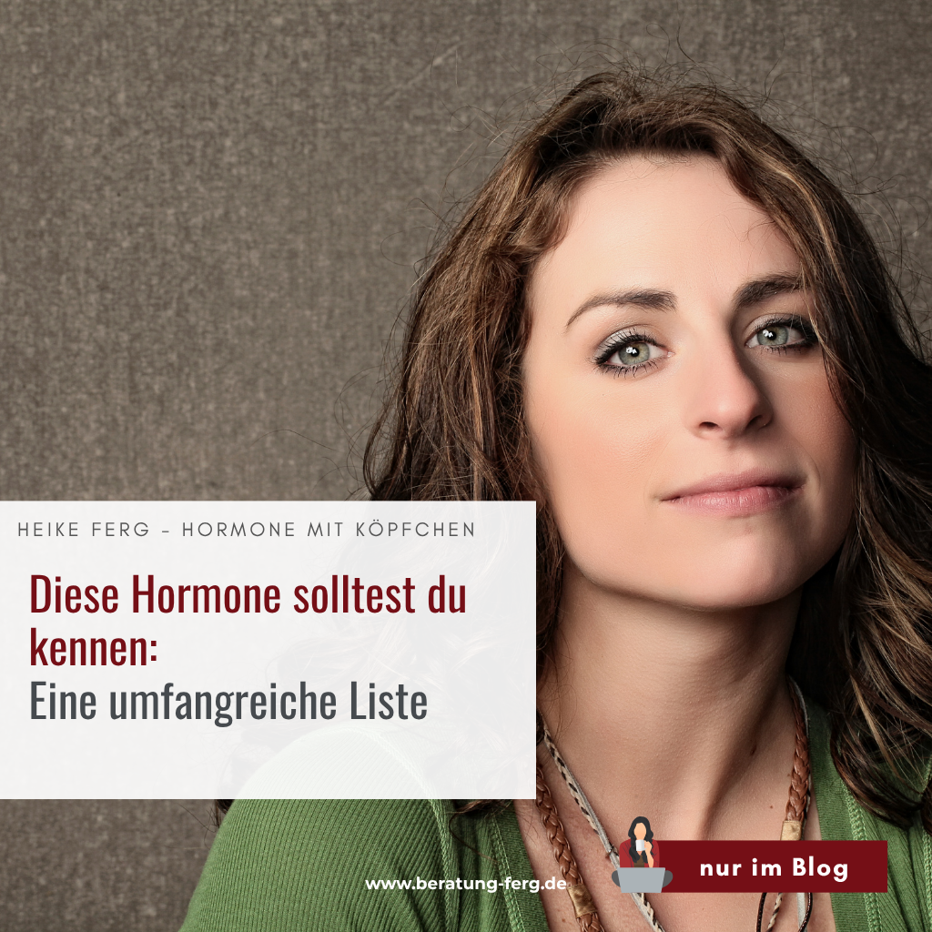 Mehr über den Artikel erfahren Diese Hormone solltest du kennen – eine umfangreiche Liste.