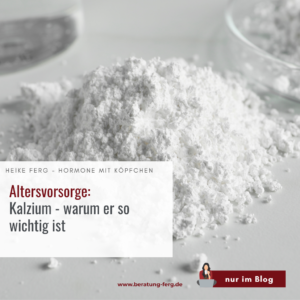 Mehr über den Artikel erfahren Altersvorsorge Kalzium