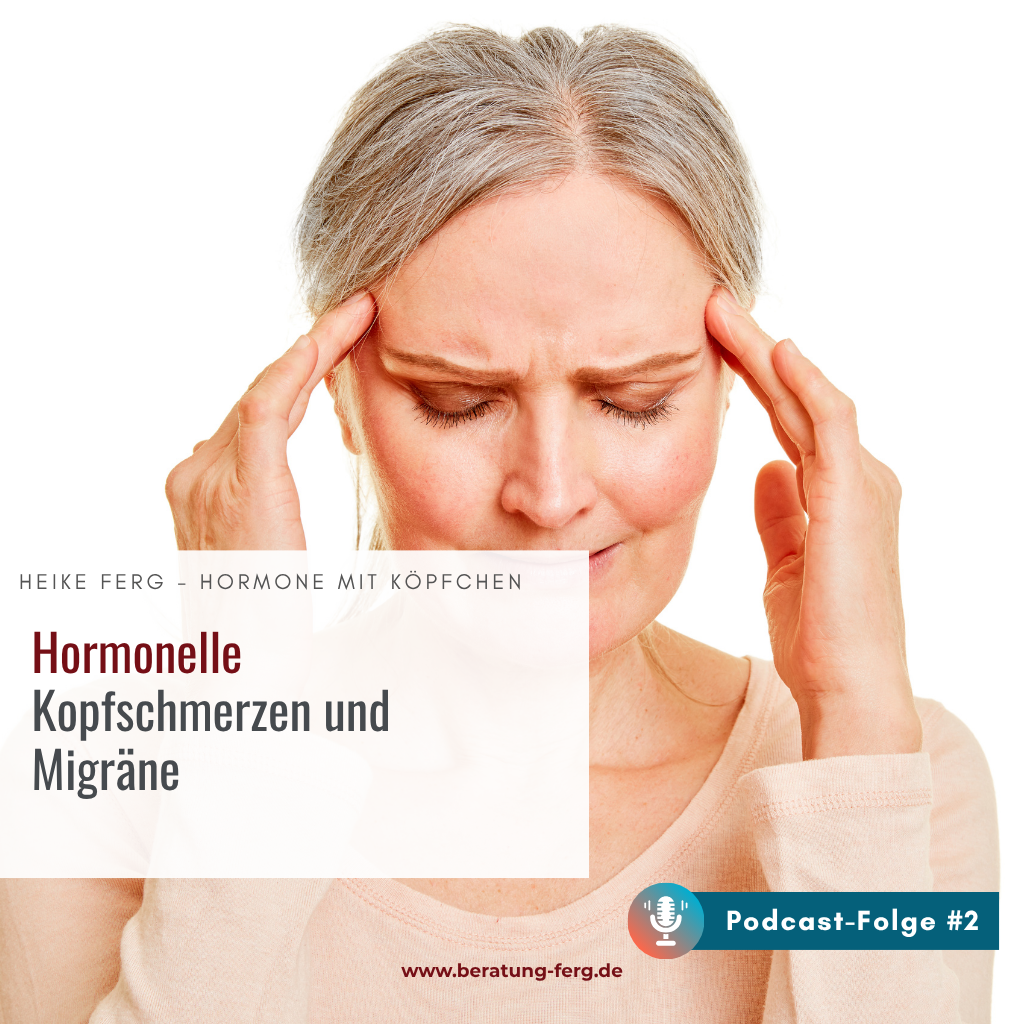 Mehr über den Artikel erfahren Kopfschmerzen und Migräne durch Hormonschwankungen