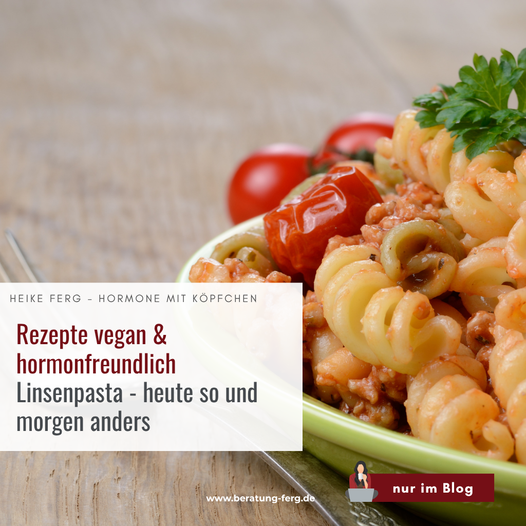 Mehr über den Artikel erfahren Linsenpasta – heute so und morgen anders