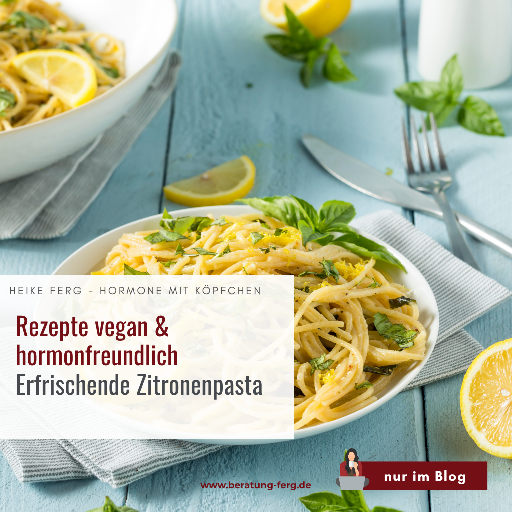 Hormoncoach Heike Ferg kocht hormonfreundlich und vegan - Zitronenpasta - ideal für deine Wechseljahre